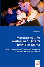 Internationalising Australian Children''s Television Drama