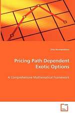 Pricing Path Dependent Exotic Options