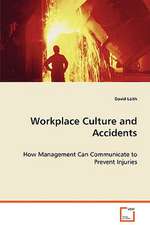 Workplace culture and accidents