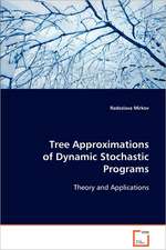 Tree Approximations of Dynamic Stochastic Programs