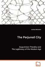 The Perjured City