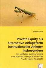 Private Equity als alternative Anlageform institutioneller Anleger insbesondere Kreditinstitute