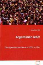 Argentinien lebt!