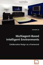 Multiagent-Based Intelligent Environments