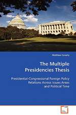 The Multiple Presidencies Thesis