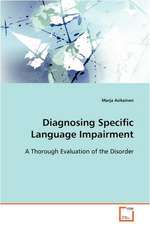 Diagnosing Specific Language Impairment