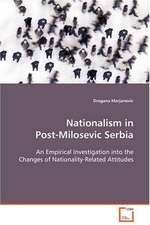 Nationalism in Post-Milosevic Serbia