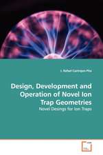 Design, Development and Operation of Novel Ion Trap Geometries