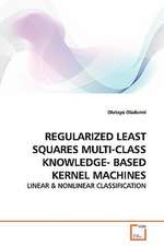 Regularized Least Squares Multi-Class Knowledge- Based Kernel Machines