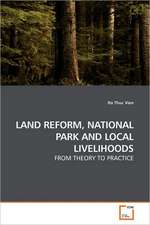 Land Reform, National Park and Local Livelihoods