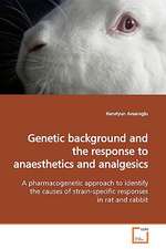 Genetic Background and the Response to Anaesthetics and Analgesics