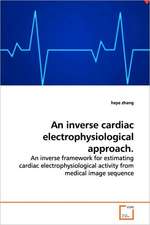 An inverse cardiac electrophysiological approach.