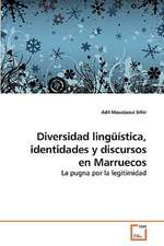 Diversidad lingüística, identidades y discursos en Marruecos