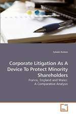 Corporate Litigation As A Device To Protect Minority Shareholders