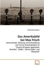 Das Amerikabild bei Max Frisch