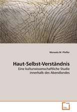 Haut-Selbst-Verständnis