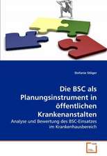 Die BSC als Planungsinstrument in öffentlichen Krankenanstalten