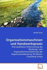 Organisationsmaschinen und Handwerkspraxis