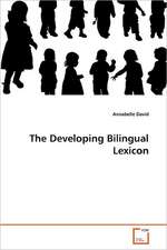 The Developing Bilingual Lexicon