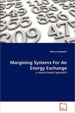 Margining Systems For An Energy Exchange