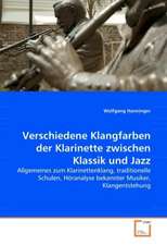 Verschiedene Klangfarben der Klarinette zwischen Klassik und Jazz