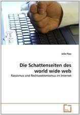 Die Schattenseiten des world wide web