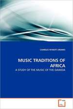 MUSIC TRADITIONS OF AFRICA