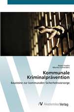 Kommunale Kriminalprävention