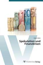 Spekulation und Finanzkrisen