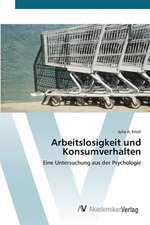 Arbeitslosigkeit und Konsumverhalten