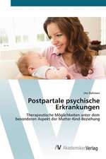 Postpartale psychische Erkrankungen