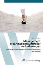 Management organisationskultureller Veränderungen