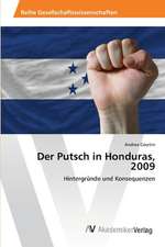 Der Putsch in Honduras, 2009