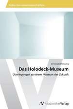 Das Holodeck-Museum