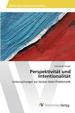 Perspektivität und Intentionalität