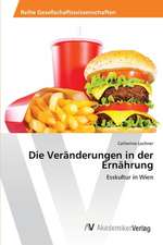 Die Veränderungen in der Ernährung