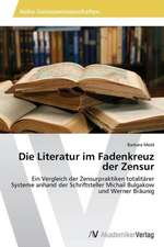 Die Literatur im Fadenkreuz der Zensur