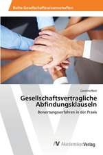 Gesellschaftsvertragliche Abfindungsklauseln