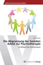 Die Abgrenzung der Sozialen Arbeit zur Psychotherapie