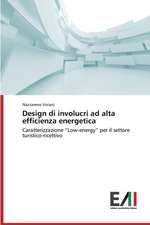 Design Di Involucri Ad Alta Efficienza Energetica