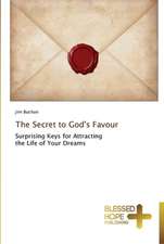 The Secret to God's Favour