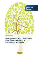 Management and Diversity of Peat Swamp Forest in Peninsular Malaysia