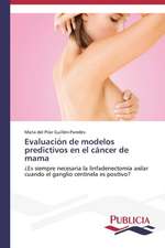 Evaluacion de Modelos Predictivos En El Cancer de Mama