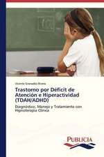 Trastorno Por Deficit de Atencion E Hiperactividad (Tdah/ADHD): Rehablitacion Coronaria Con Endopostes