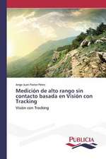 Medicion de Alto Rango Sin Contacto Basada En Vision Con Tracking