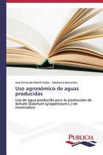 USO Agronomico de Aguas Producidas