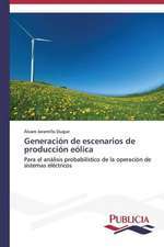 Generacion de Escenarios de Produccion Eolica