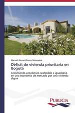 Deficit de Vivienda Prioritaria En Bogota