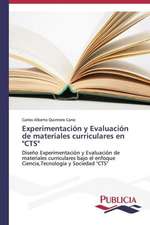 Experimentacion y Evaluacion de Materiales Curriculares En 