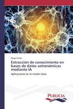 Extraccion de Conocimiento En Bases de Datos Astronomicas Mediante Ia: Un Ilustrado En Tiempos de Oscuridad